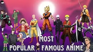 Popular Anime in India | Famous Anime in India | Top 15 most popular anime’s in India | Must Watch |