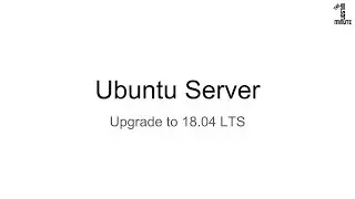Ubuntu Server: Upgrade to 18.04 LTS