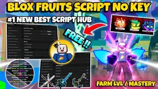 New Blox Fruits Script No Key - Auto Farm to Max Level, Auto Raid, Sea Events, Farm Bosses & More