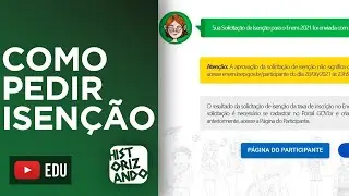 COMO PEDIR A ISENÇÃO DO ENEM - PASSO A PASSO | EDITAL DO ENEM E NOTÍCIAS
