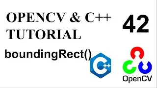 OPENCV & C++ TUTORIALS  - 42 | boundingRect() | Draw rectangles for contours