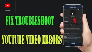 How to Troubleshoot YouTube video errors