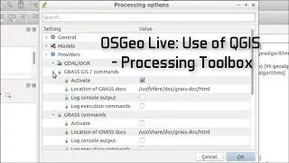 OSGeoLive: #6 Use of QGIS - Processing Toolbox