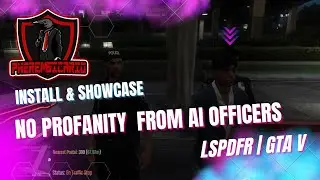 LSPDFR | GTA V NO OFFICER PROFANITY INSTALL | SHOWCASE