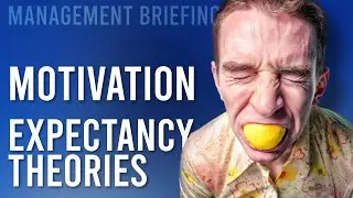 Expectancy Theories of Motivation: Vroom and Beyond [Compilation]