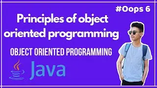 principles of object oriented programming || java tutorial