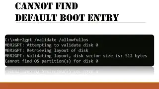 MBR2GPT Cannot find default boot entry