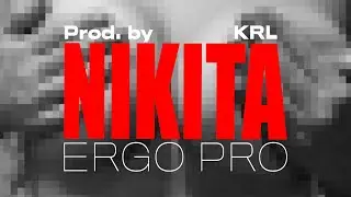 01 - Ergo Pro - NIKITA  Prod. By KRL  (Visualizer)