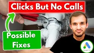 Getting Clicks but No Plumbing Calls from Google Ads [Possible Fixes]