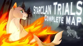 Starclan Trials|| COMPLETE Warrior Cats AU MAP