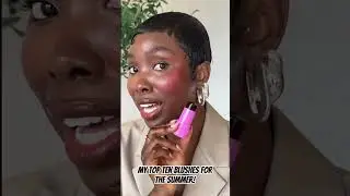 My Favourite Summer Blushes! #makeupfordarkskin #blush #summer #summerskincare
