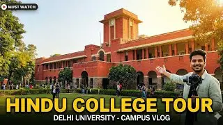 Hindu College Campus Tour 2023 | Delhi University