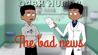 Dark Humor : The bad news. Funny animation meme