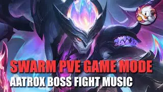 Swarm PvE Game Mode OST | Aatrox Boss Fight Music