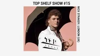TOP SHELF | Nick Straker Band - Exclusive interview