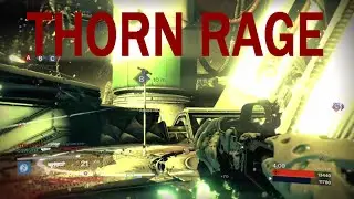 Thorn Rage - Destiny/Crucible