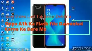 Hello Gaej To Ham Yahan Pe Oppo A1k Ka Flash File Dawonlod Karna Batayenge