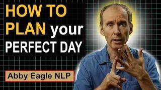 How To Design Your Perfect Day & Build The Life of Your Dreams | NLP Future Selfing | Goal setting