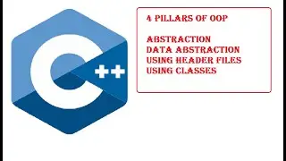Abstraction in C++ (OOP 4 pillars)