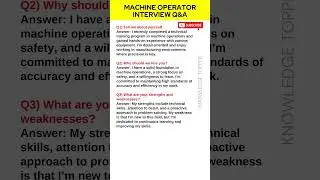 Machine Operator Interview Questions and Answers | Machine Operator Interview
