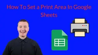 How To Set a Print Area In Google Sheets
