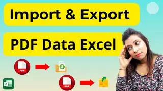 Way To Import and Export Pdf in Excel | How To Import and Export PDF Data