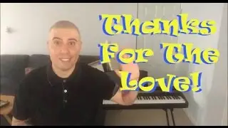 Thanks For The Love!