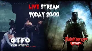 GTFO  / Friday the 13th{ LIVE STREAM } - Back with streaming