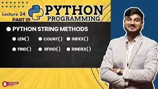 How to Use Python's String Methods: Len, Count, Find, and Index, rindex ,rfind, Python strings, #24