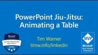 Microsoft PowerPoint Jiu-Jitsu: Animate Tables and SmartArt