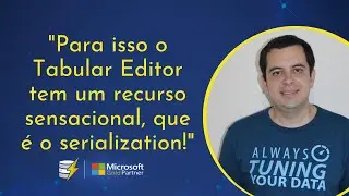 [Tabular Editor] Como gerenciar várias pessoas trabalhando no mesmo arquivo pbix do Power BI?