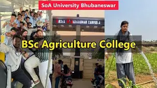 BSc Agriculture student Life in India | SoA University