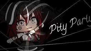 Pity Party || glmv || gacha life meme ||⚠️Flashlight warning⚠️