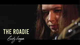 Becky Langan - The Roadie (Official video)