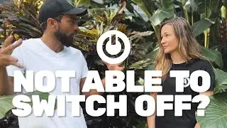 Tradie Family Time ❤️ Why weren't you able to switch off and what did you do about it?