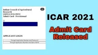 ADMIT CARD RELEASED | ICAR 2021 | 