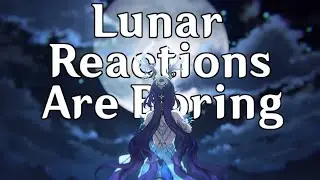 The Problem With Lunar Reactions In Genshin Impact