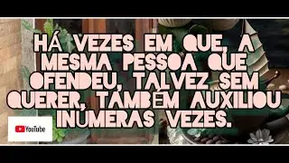O homem que se dedica a procurar defeitos e ofensas certamente as encontra. |• Momento Espírita