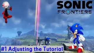 Sonic Frontiers - (1) - Adjusting the Tutorial