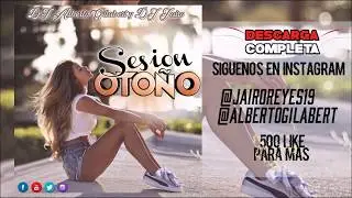 Sesión Latina Otoño 2017 Reggaeton & Mambo || DJ Alberto Gilabert & DJ Jairo