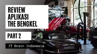 Review Aplikasi TheBengkel ITBrain Indonesia Part 2