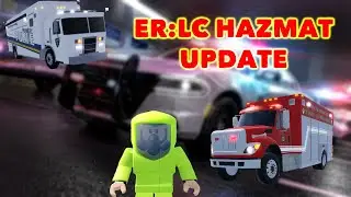 Roblox ER:LC Hazmat + Mobile Command Center Update