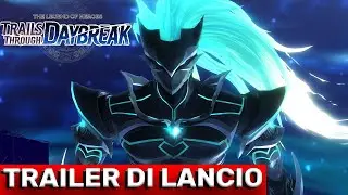 Trails through Daybreak - Trailer di Lancio (Nintendo Switch, PS4, PS5, PC)