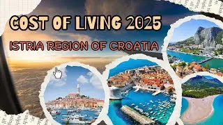 How Much Does It Cost To Live In Istria Region of Croatia in 2025? 🌞