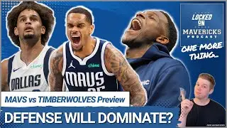 How the Dallas Mavericks Defense Will Combat Anthony Edwards and the Timberwolves | ONE MORE THING