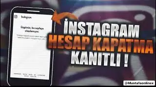 İnstagram Hesap Kapatma | 2020 Güncel Method