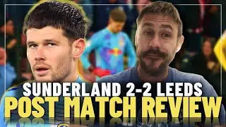 ABSOLUTELY GOBSMACKED 🤷‍♂️ | Sunderland 2-2 Leeds