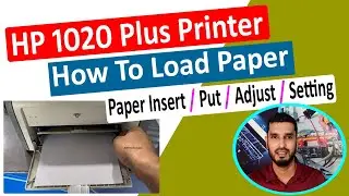 HP LaserJet 1020 Plus - How To Load Paper In Printer  ( Paper Insert / Put / Adjust / Setting )