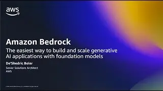 Amazon Bedrock, the Easiest Way to Build and Scale Generative AI Applications