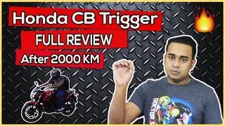 Honda CB Trigger Full Review after 2000 KM | Motorcycle Ownership Review